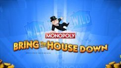 Monopoly: Bring the House Down Slot Game